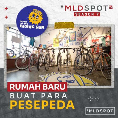 Rumah Baru Pesepeda: House of The Rising Sun 